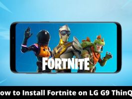 How to Install Fortnite on LG G9 ThinQ