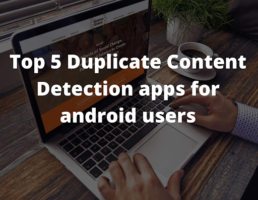 Duplicate Content Detection apps