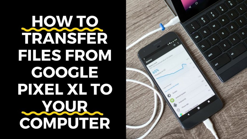 How to Transfer Photos from Google Pixel to Computer via USB Cable
