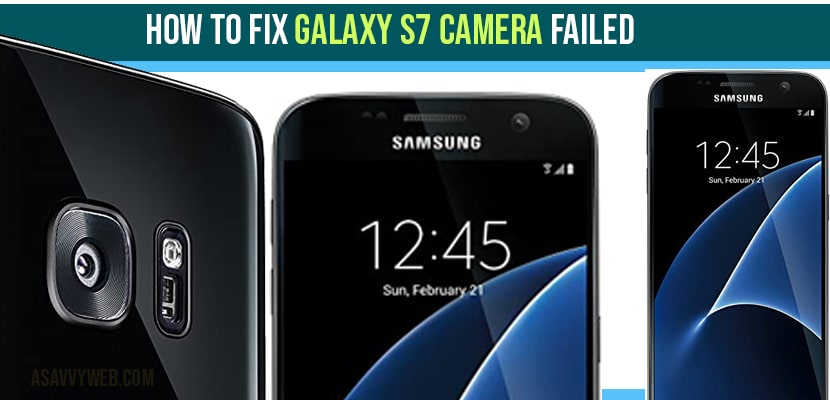 How to Fix Camera Failed on Samsung Galaxy S7