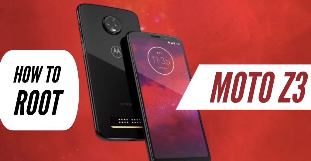 What to do before rooting my Motorola Moto Z3