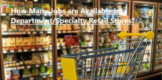 How Many Jobs are Available in Department/Specialty Retail Stores