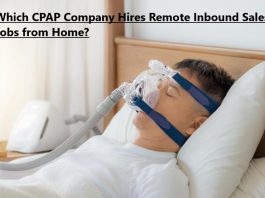 Which CPAP Company Hires Remote Inbound Sales Jobs from Home